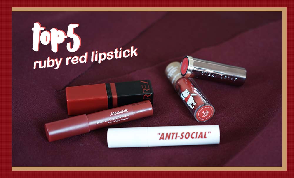 ลิปสีแดงทับทิม สีนี้สวยมีคลาส! TOP5 Ruby Red Lip