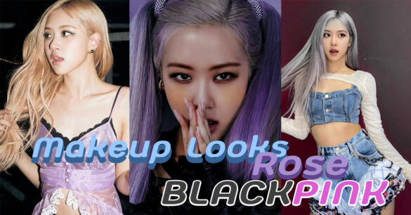 Rose BLACKPINK Makeup