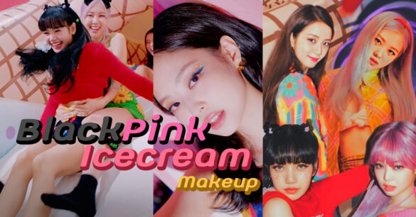 Ice Cream BLACKPINK Makeup